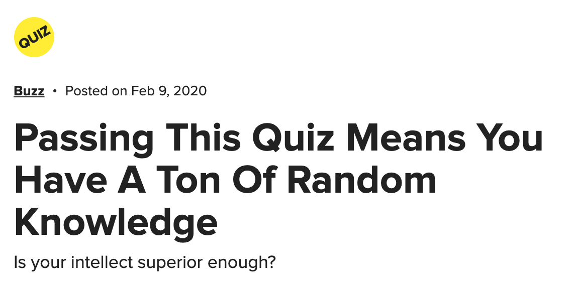 https://www.buzzfeed.com/audreyworboys/genius-nerd-random-knowledge-quiz